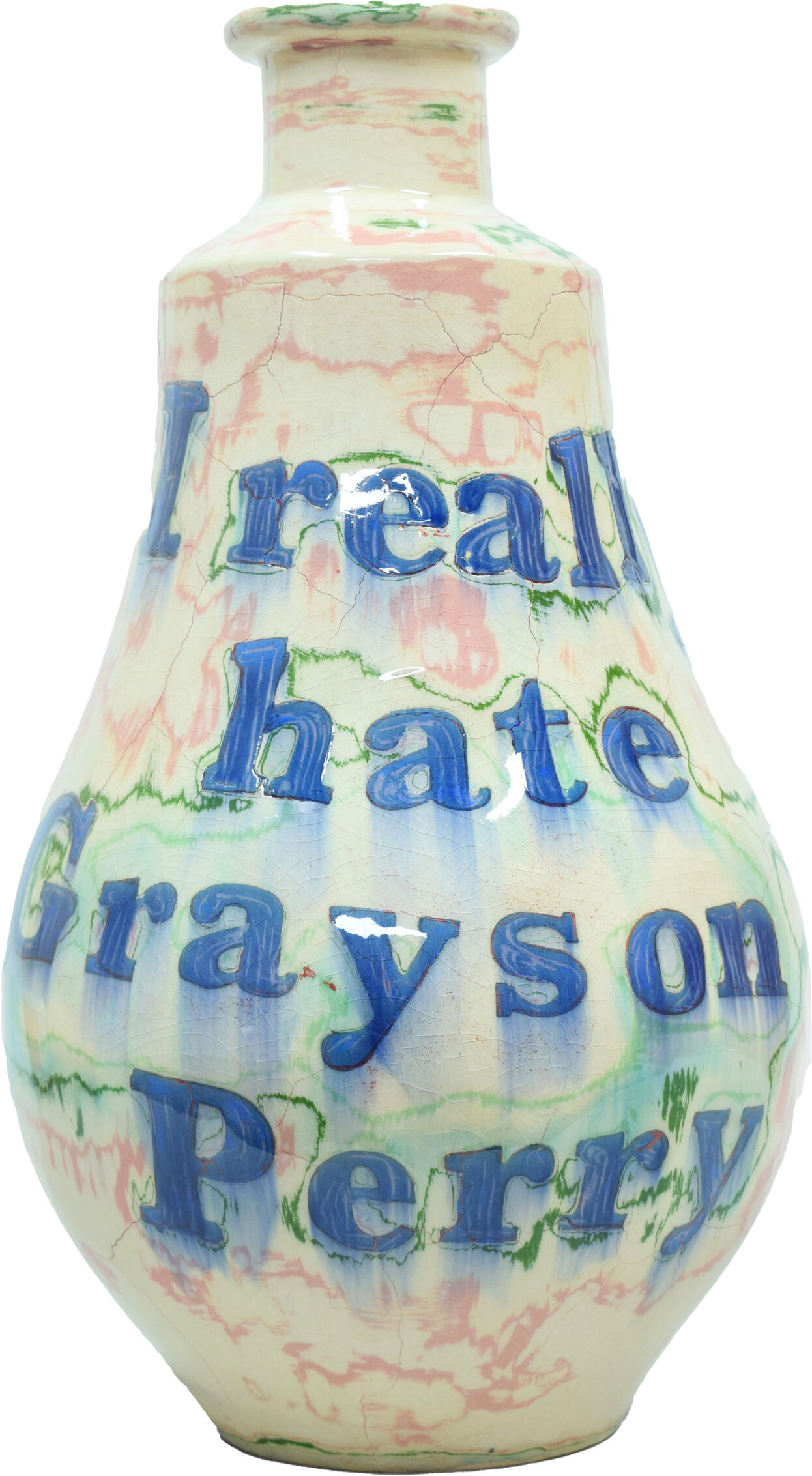 I really hate Grayson Perry I really hate Grayson Perry
